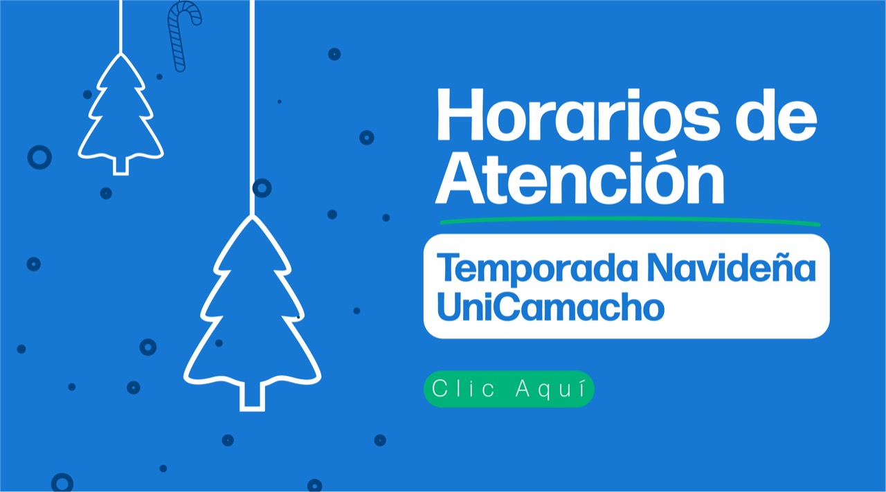 Nuevos Horarios de Atención en la UniCamacho